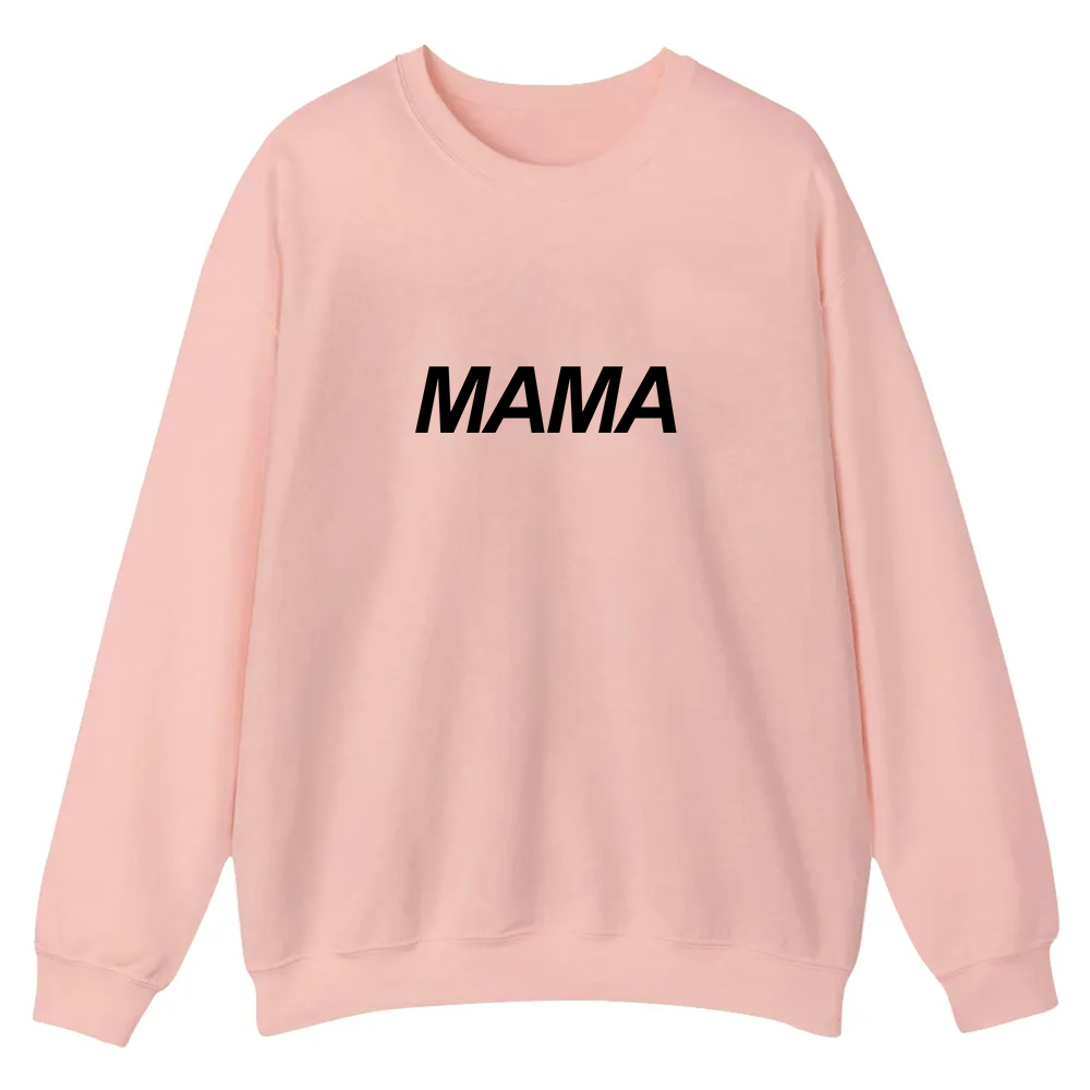 Mama Casual Crewneck Sweatshirt wearishow