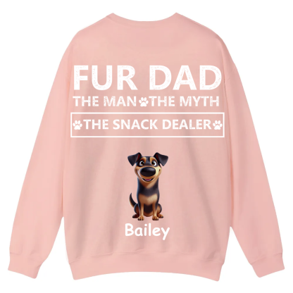 Fur Dad The Man The Myth The Snack Dealer - Personalized Custom Unisex Casual Crewneck Sweatshirt