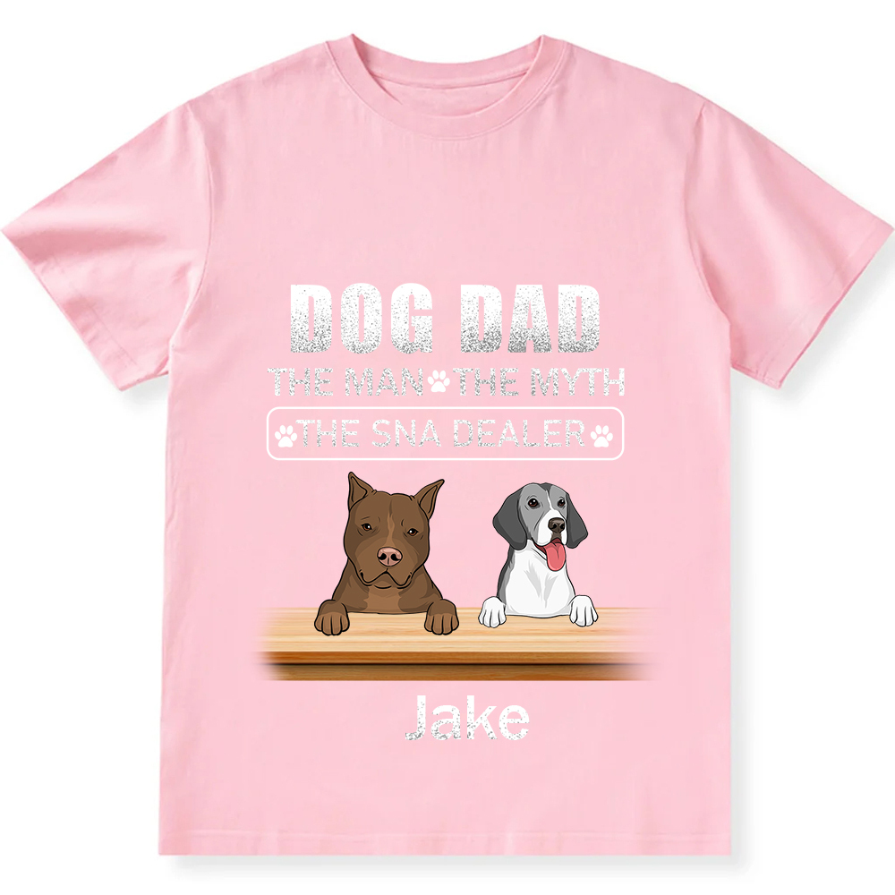 Dog Dad The Man The Myth The Snack Dealer - Personalized Custom Unisex T-shirt
