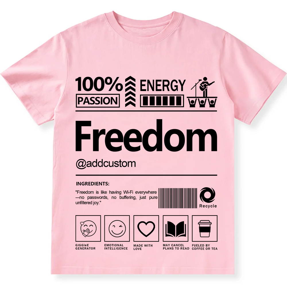 Addcustom Freedom Personalized Custom Unisex Fit T-Shirt wearishow