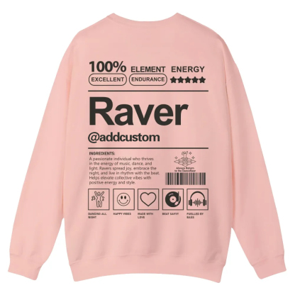 Addcustom Raver Casual Crewneck Sweatshirt wearishow