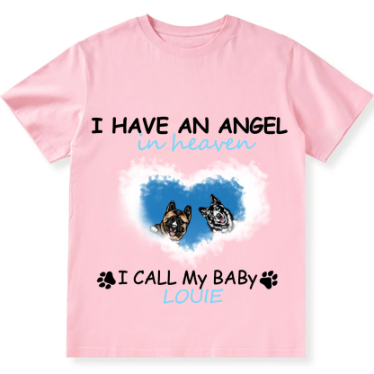 Have An Angel In Heaven - Personalized Custom Unisex Fit Cotton T-Shirt wearishow