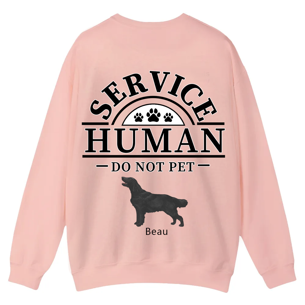 Service Human, Do Not Pet 2 - Personalized Custom Unisex Casual Crewneck Sweatshirt wearishow