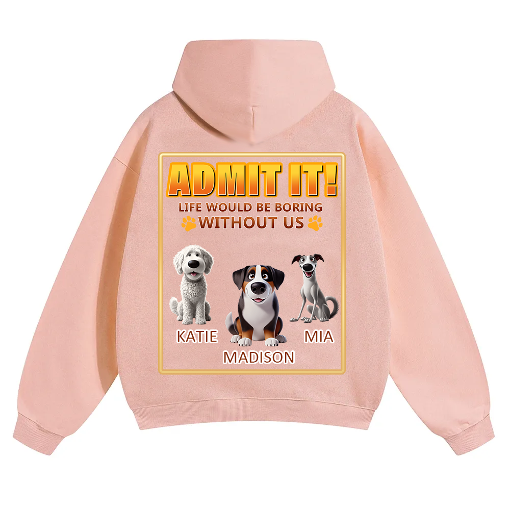 Life Would Be Boring Without Me - Personalized Custom Unisex Soild Color Hoodies wearishow