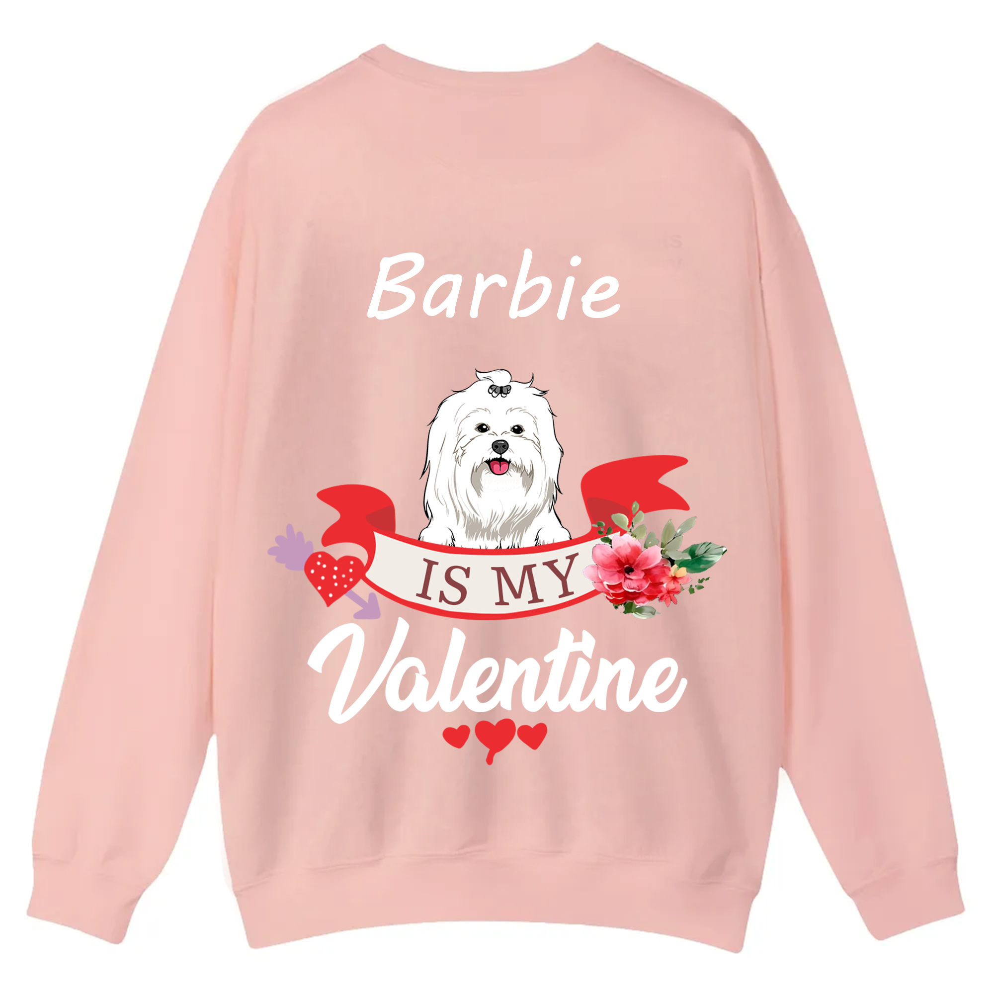 My Dog Is My Valentine Lover - Personalized Custom Unisex Casual Crewneck Sweatshirt