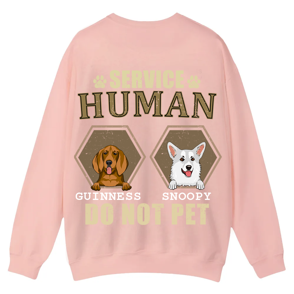 Service Human, Do Not Pet 4 - Personalized Custom Unisex Casual Crewneck Sweatshirt wearishow
