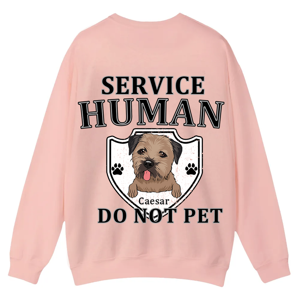 Service Human, Do Not Pet 10 - Personalized Custom Unisex Casual Crewneck Sweatshirt wearishow