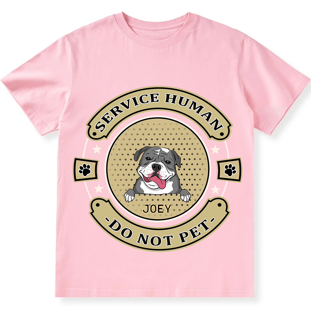 Service Human, Do Not Pet 14- Personalized Custom Unisex Fit Cotton T-Shirt wearishow
