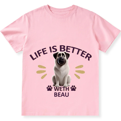 Better Life With My Dog- Personalized Custom Unisex Fit Cotton T-Shirt wearishow