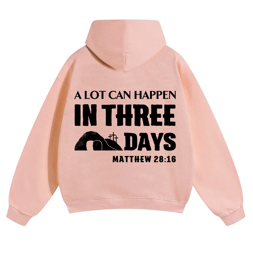 A Lot Can Happen in Three Days Unisex Solid Color Hoodie wearishow