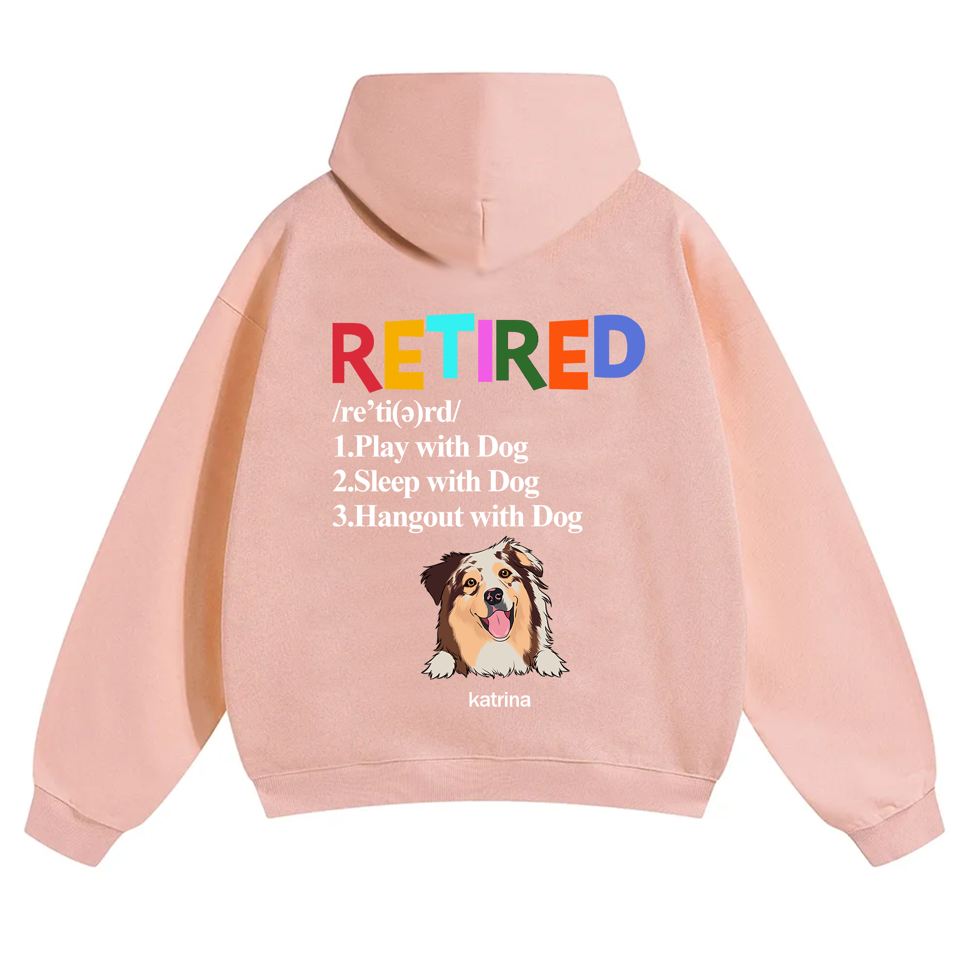 Retired,Play With Dog - Personalized Custom Unisex Hoodie