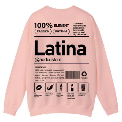 Latina Addcustom Unisex Fit  Casual Crewneck Sweatshirt wearishow