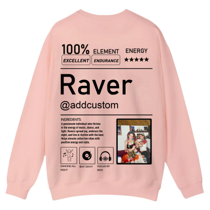 Addcustom  Photo Raver Casual Crewneck Sweatshirt wearishow