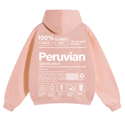Peruvian Addcustom Unisex Fit Color Hoodie wearishow