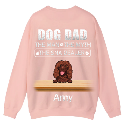 Dog Dad The Man The Myth The Snack Dealer - Personalized Custom Unisex Casual Crewneck Sweatshirt