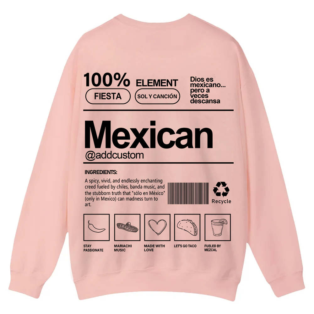 Mexican Addcustom Unisex Fit  Casual Crewneck Sweatshirt wearishow