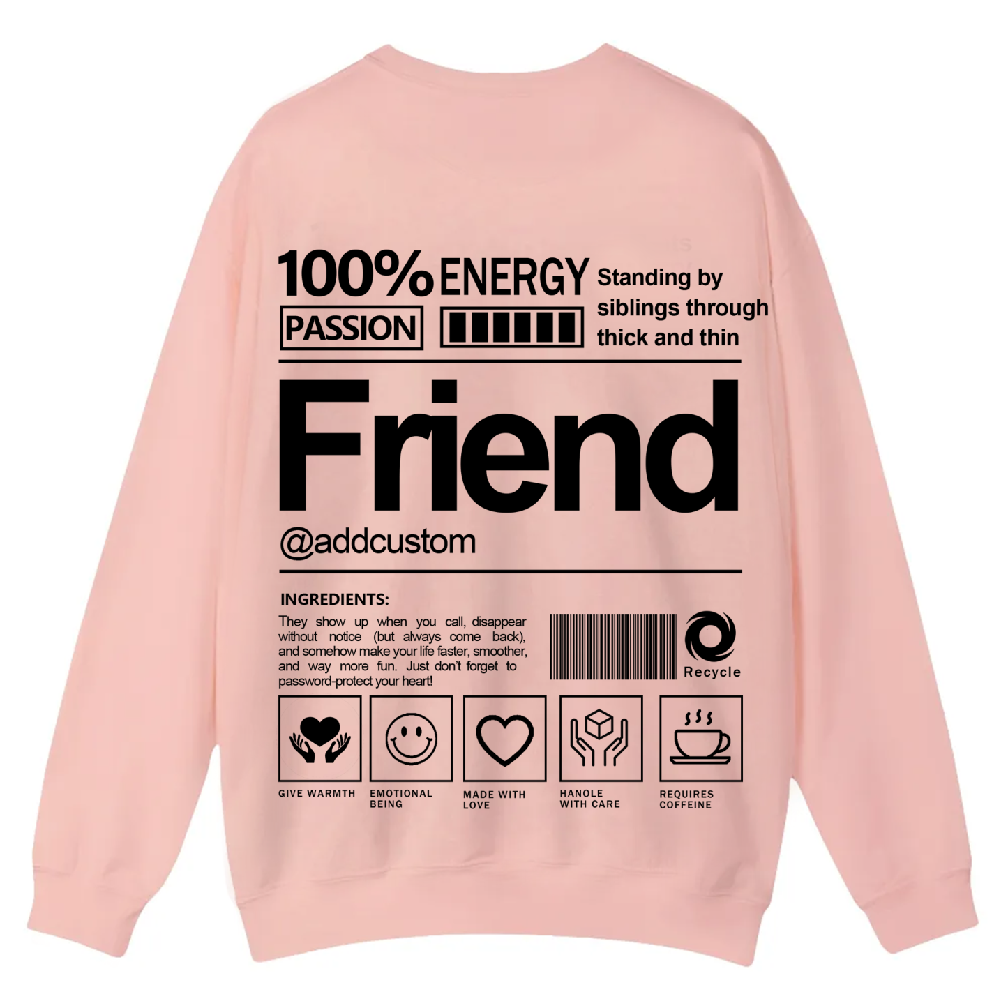 Friend Addcustom Casual Crewneck Sweatshirt