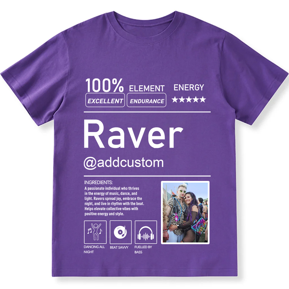 Addcustom  Photo Raver Personalized Custom Unisex Fit T-Shirt wearishow
