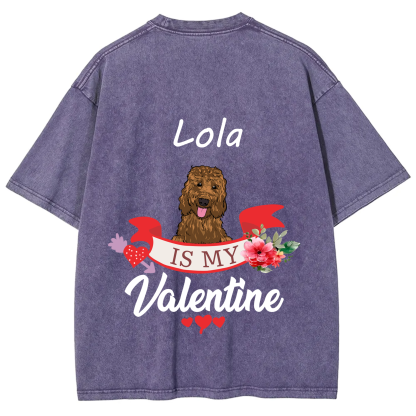 My Dog Is My Valentine Lover - Personalized Custom Unisex T-shirt