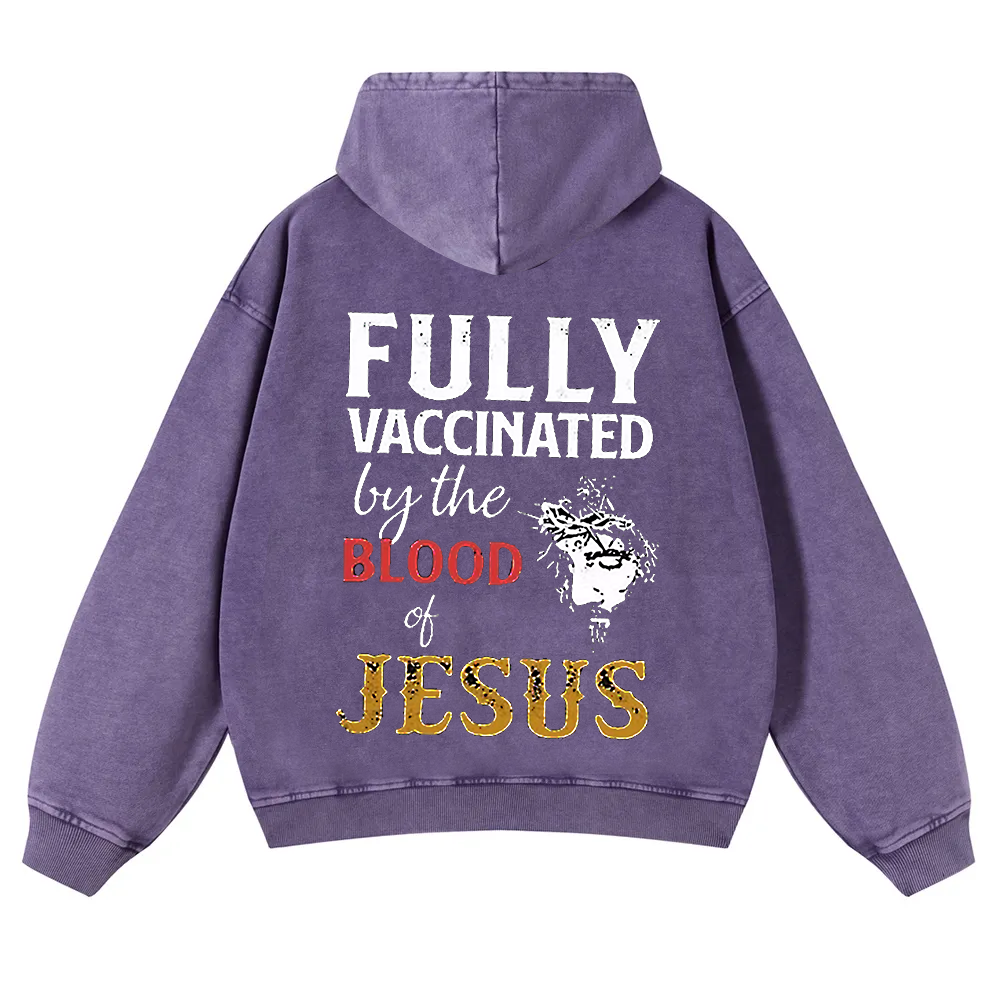 Fully Vaccinated By The Blood Of Jesus Washed Hoodie wearishow