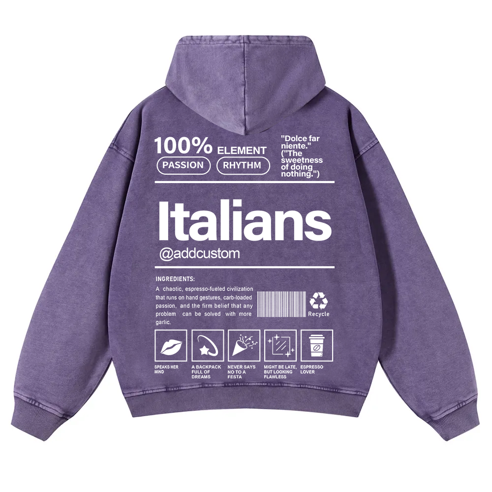 Italians Addcustom Unisex Fit  Washed Hoodie wearishow