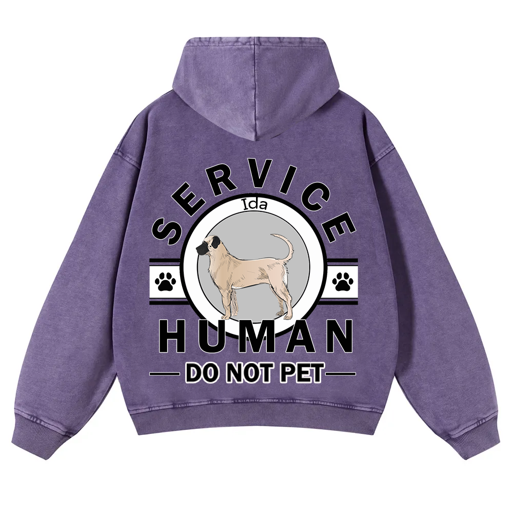 Service Human, Do Not Pet - Personalized Custom Unisex Washed Hoodie
