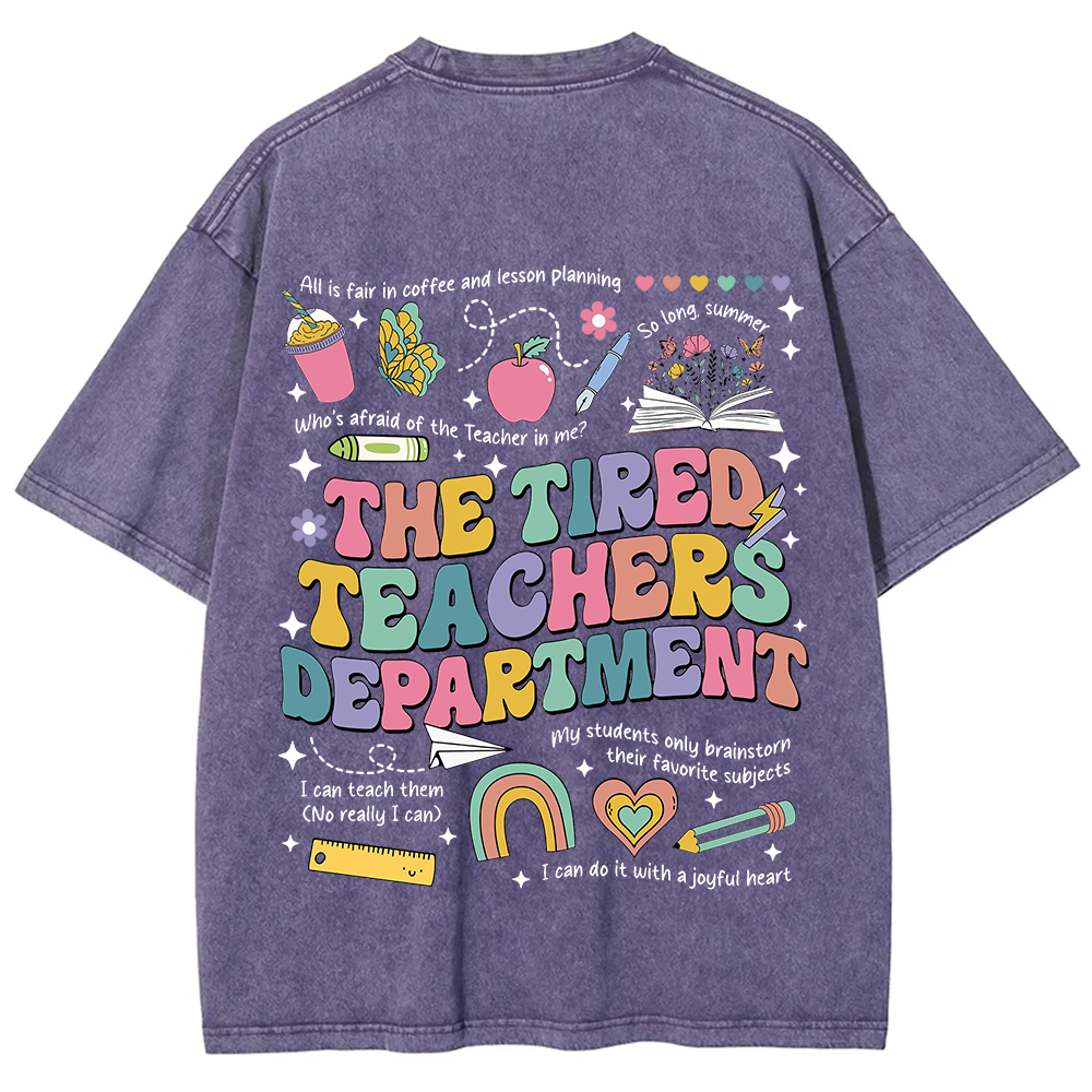 Tired Teachers Department Unisex Fit Washed T-Shirt