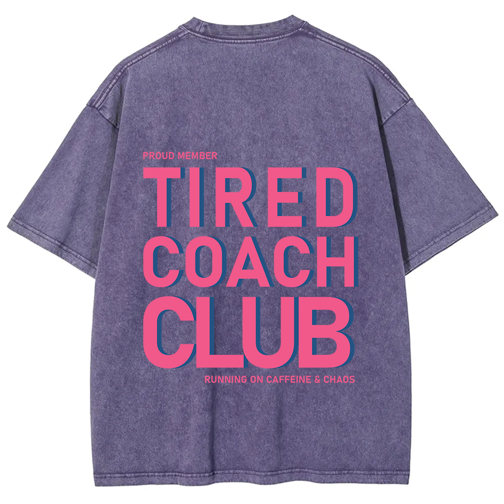 Tired Coach Club Unisex Fit Washed T-Shirt