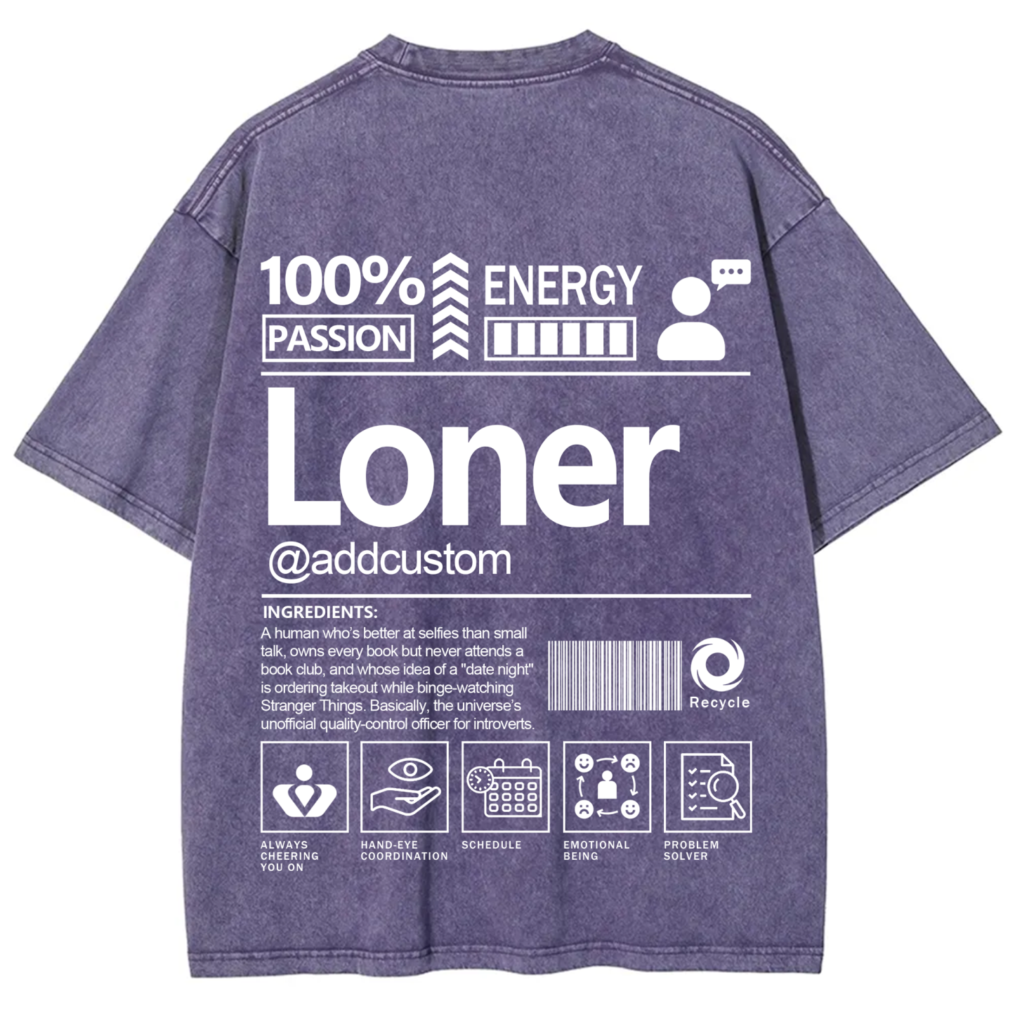 Loner  Addcustom Unisex Fit Washed T-Shirt