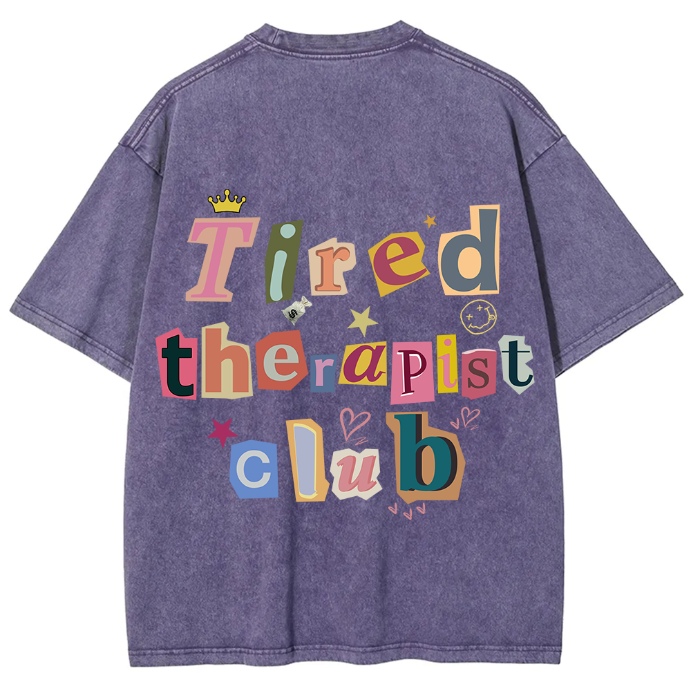 Tired Therapist Club Unisex Fit Washed T-Shirt