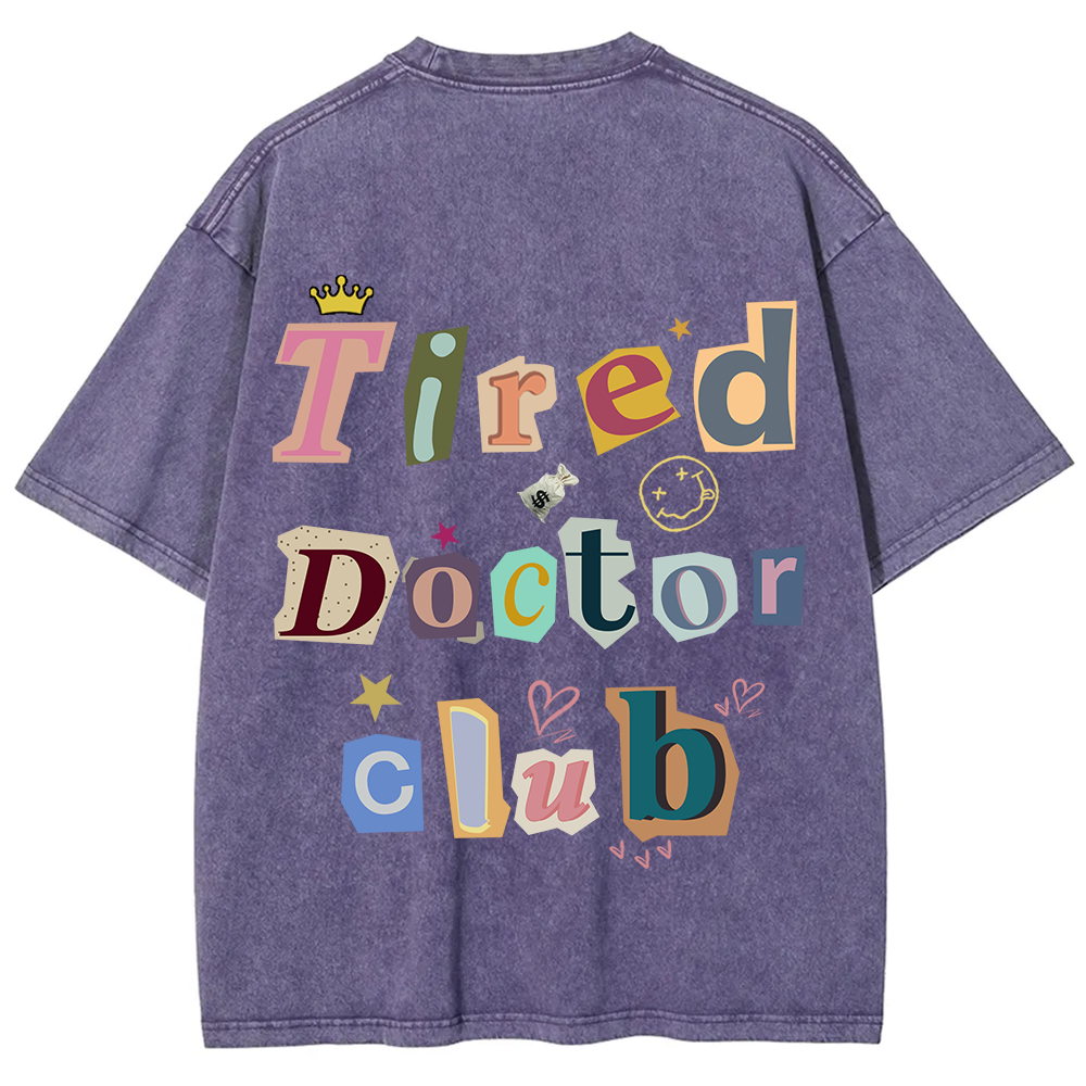 Tired Doctor Club Unisex Fit Washed T-Shirt