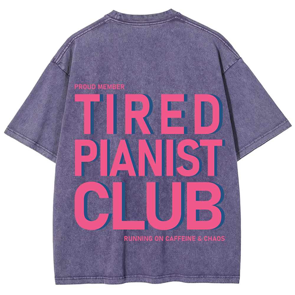 Tired Pianist Club Unisex Fit Washed T-Shirt