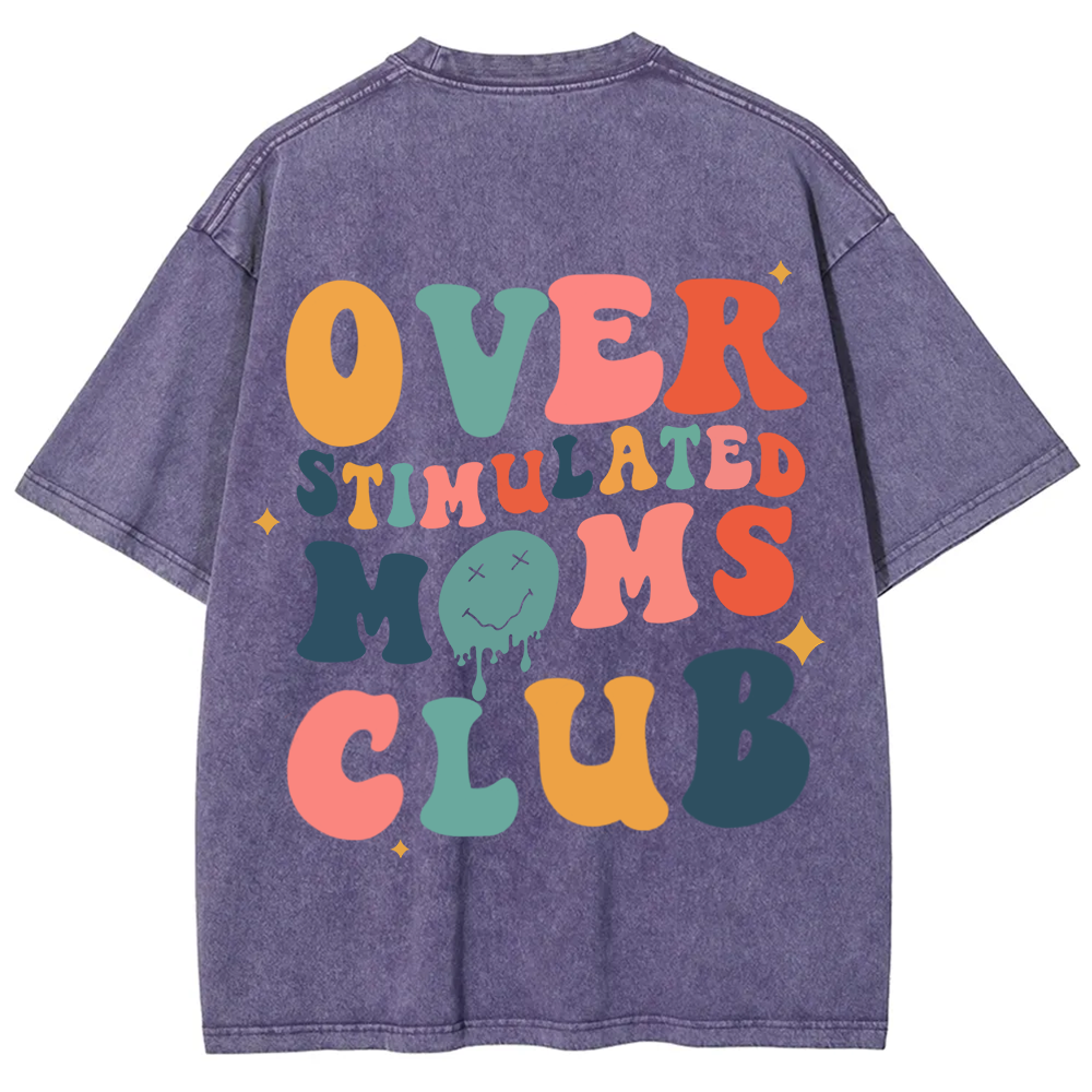 Overstimulated Moms Club Unisex Washed T-Shirt