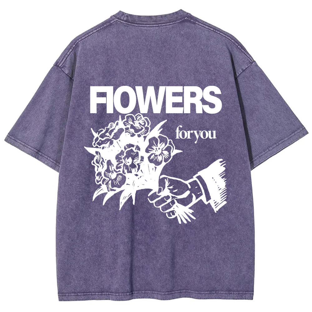 Flowers For You Unisex Fit Washed T-Shirt?