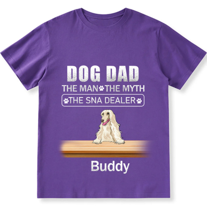 Dog Dad The Man The Myth The Snack Dealer - Personalized Custom Unisex T-shirt