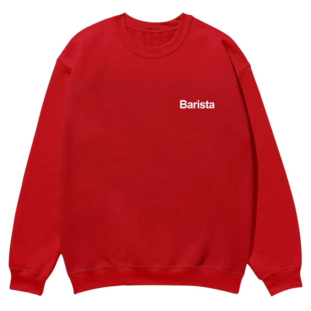 Barista Casual Crewneck Sweatshirt wearishow