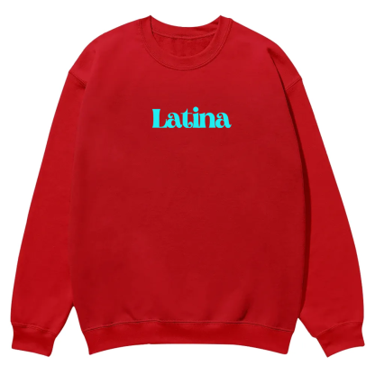 Latina Unisex Fit  Casual Crewneck Sweatshirt wearishow