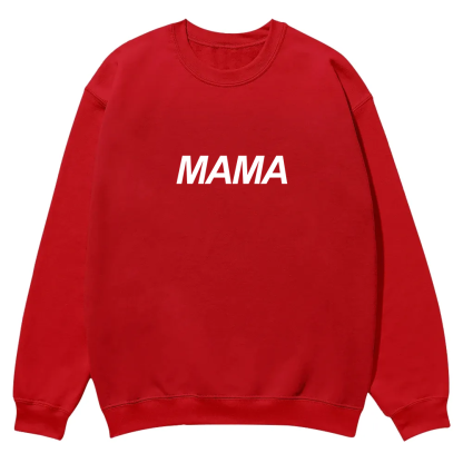 Mama Casual Crewneck Sweatshirt wearishow