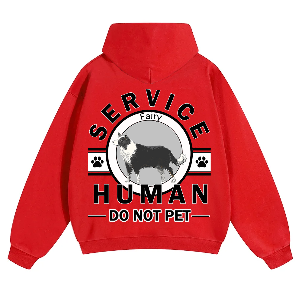 Service Human, Do Not Pet - Personalized Custom Unisex Hoodie