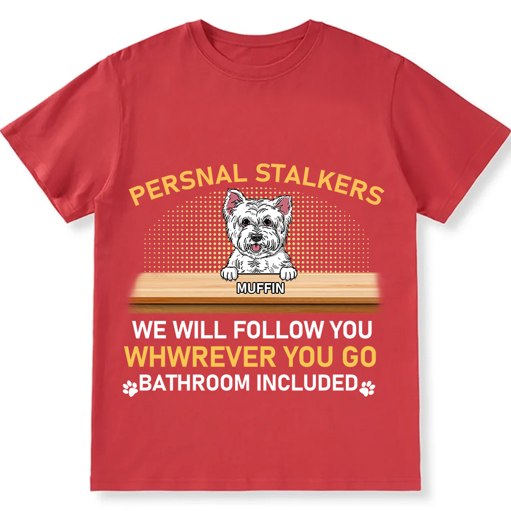 Personal Stalkers We Will Follow You Wherever You Go - Personalized Custom Unisex  Washed T-shirt
