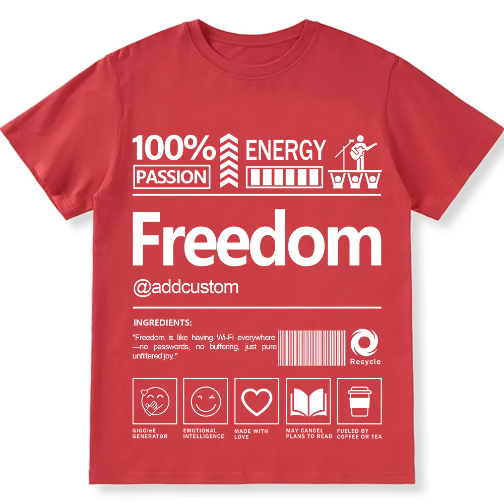 Addcustom Freedom Personalized Custom Unisex Fit T-Shirt wearishow