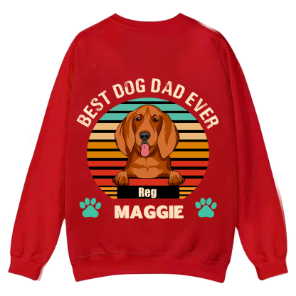 Best Dog Mom and Dad Ever - Personalized Custom Unisex Casual Crewneck Sweatshirt