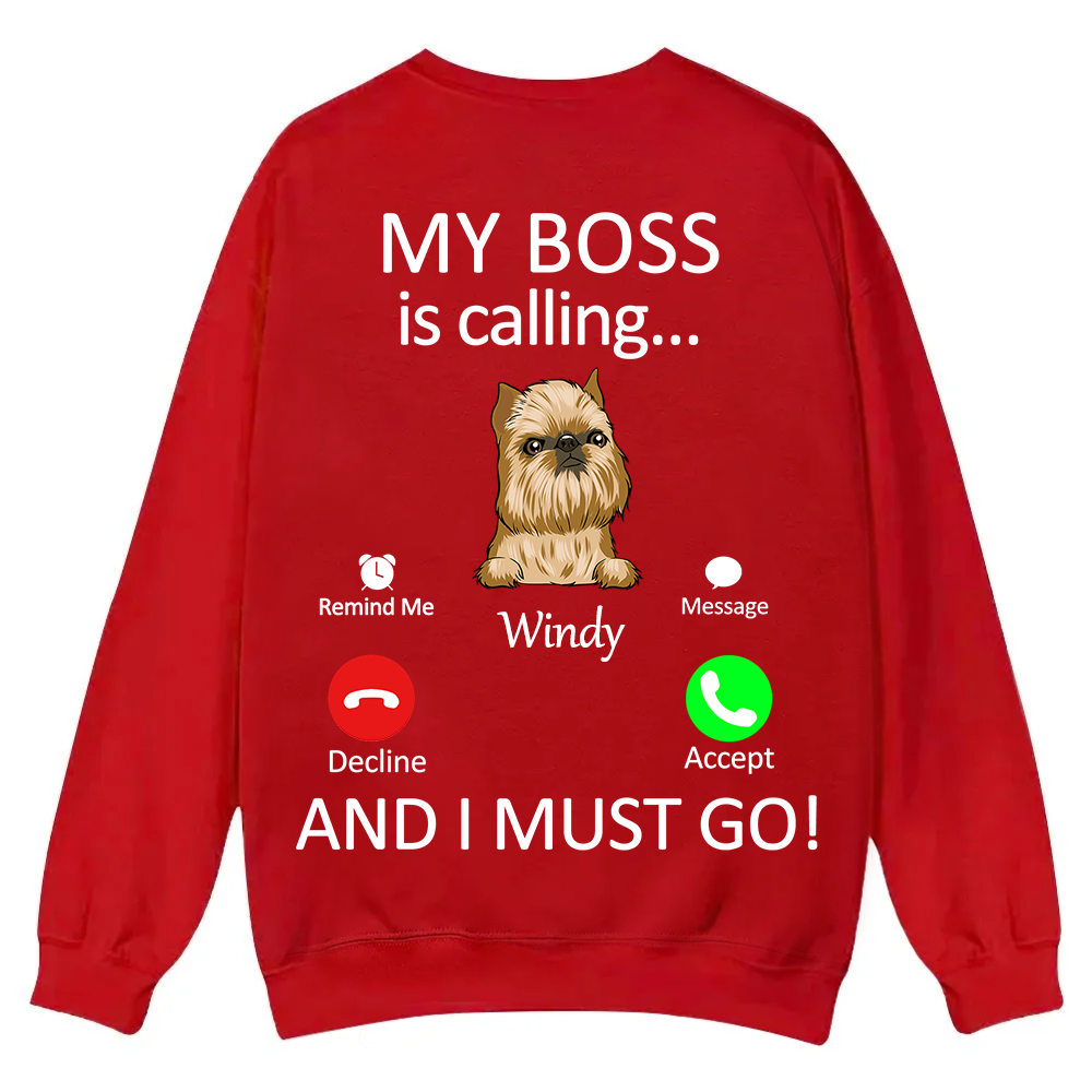 Dog Boss Calling - Personalized Custom Unisex Casual Crewneck Sweatshirt wearishow
