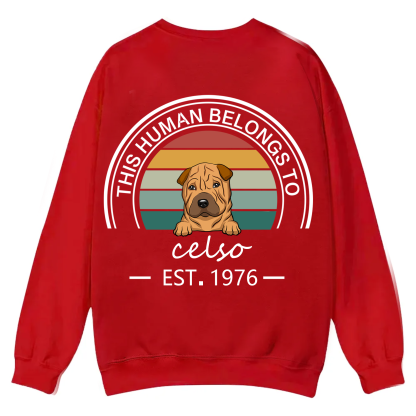 This Human Belongs To - Personalized Custom Unisex Casual Crewneck Sweatshirt