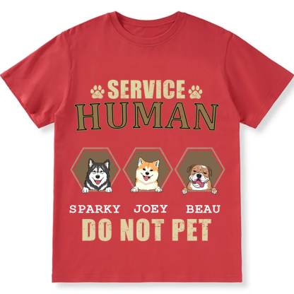 Service Human, Do Not Pet 4 - Personalized Custom Unisex Fit Cotton T-Shirt wearishow