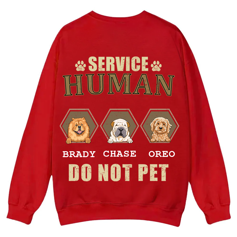 Service Human, Do Not Pet 4 - Personalized Custom Unisex Casual Crewneck Sweatshirt wearishow