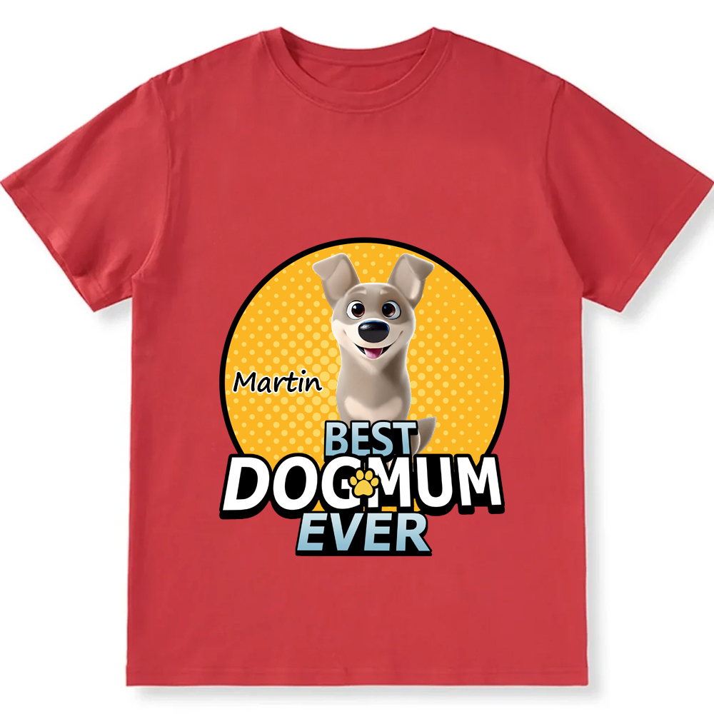 Best Dog Mom For Furry Kid- Personalized Custom Unisex Fit Cotton T-Shirt wearishow