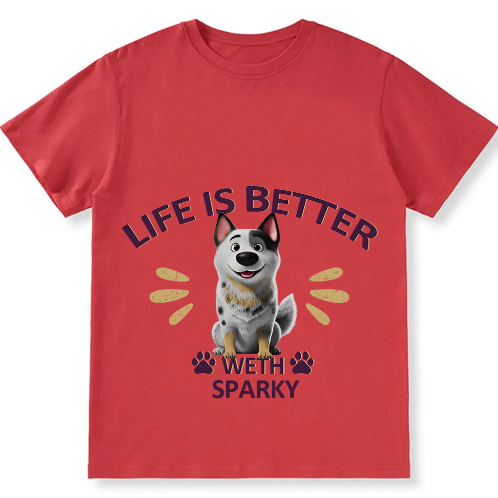 Better Life With My Dog- Personalized Custom Unisex Fit Cotton T-Shirt wearishow