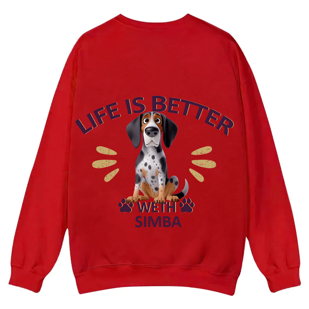 Better Life With My Dog - Personalized Custom Unisex Casual Crewneck Sweatshirt wearishow