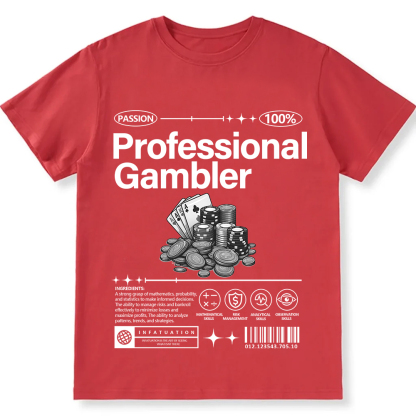 Professional Gambler Unisex Fit Cotton T-Shirt wearishow